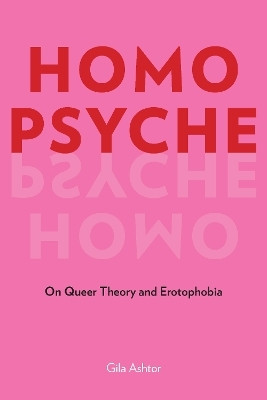 Homo Psyche(English, Electronic book text, Ashtor Gila)