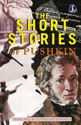 The Short Stories of Pushkin [Paperback](English, Paperback, Pushkin Alexander)