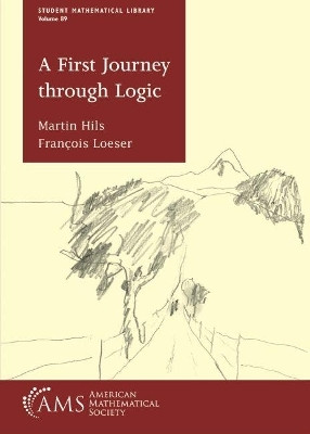 A First Journey through Logic(English, Paperback, Hils Martin)