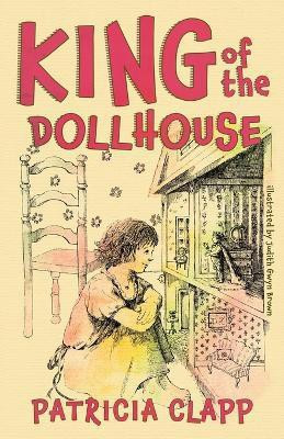 King of the Dollhouse(English, Paperback, Clapp Patricia)