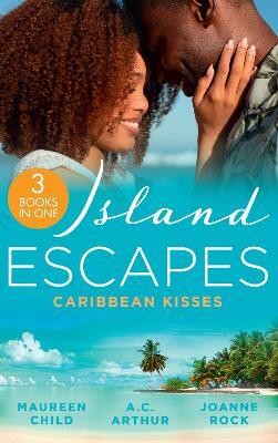 Island Escapes: Caribbean Kisses(English, Paperback, Child Maureen)