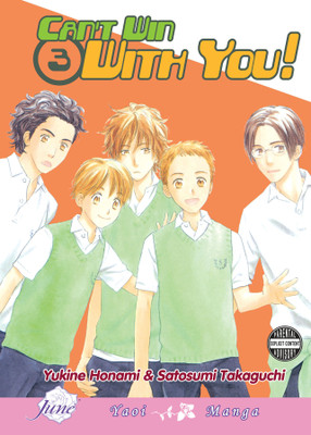 Can't Win With You Volume 3 (Yaoi)(English, Paperback, Takaguchi Satosumi)