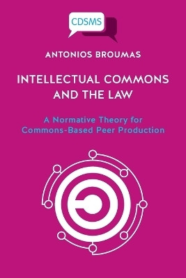 Intellectual Commons and the Law(English, Paperback, Broumas Antonios)