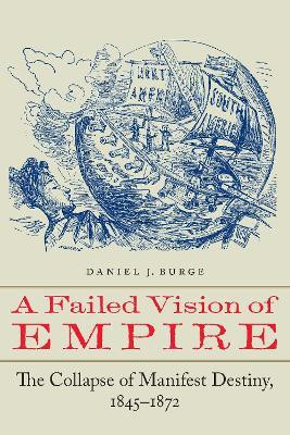 A Failed Vision of Empire(English, Paperback, Burge Daniel J.)