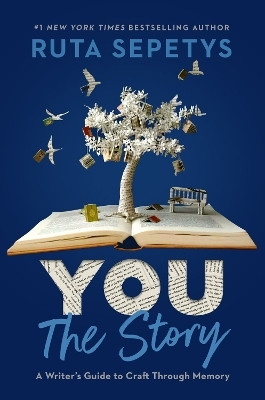 You: The Story(English, Paperback, Sepetys Ruta)