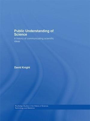 Public Understanding of Science(English, Paperback, Knight David)