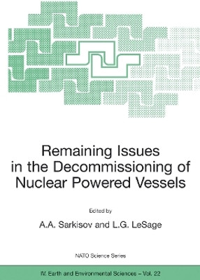 Remaining Issues in the Decommissioning of Nuclear Powered Vessels(English, Paperback, unknown)