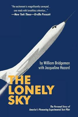 The Lonely Sky(English, Paperback, William Bridgeman with Jacqueline Hazard)