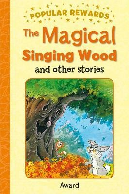 The Magical Singing Wood(English, Hardcover, Giles Sophie)