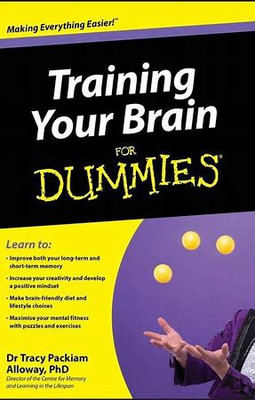 Training Your Brain for Dummies(English, Paperback, Alloway Tracy Packiam)