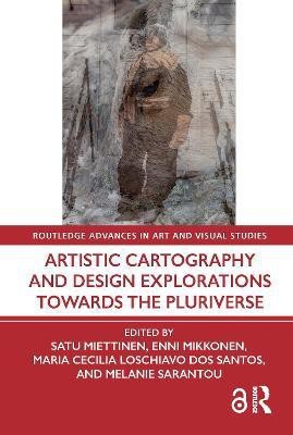 Artistic Cartography and Design Explorations Towards the Pluriverse(English, Hardcover, unknown)