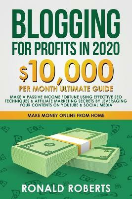 Blogging for Profit in 2020(English, Paperback, Ronald Roberts)