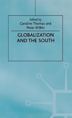 Globalization and the South(English, Hardcover, unknown)