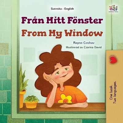 From My Window (Swedish English Bilingual Kids Book)(Swedish, Paperback, Coshav Rayne)