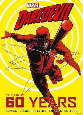 Marvel's Daredevil: The First 60 Years(English, Hardcover, Titan)