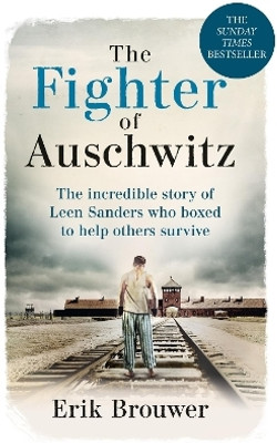 The Fighter of Auschwitz(English, Paperback, Brouwer Erik)