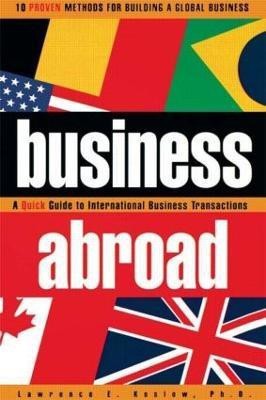 Business Abroad(English, Hardcover, Koslow, J.D., Ph.D. Lawrence E.)