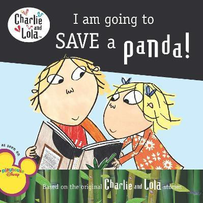 I Am Going to Save a Panda!(English, Paperback, Child Lauren)