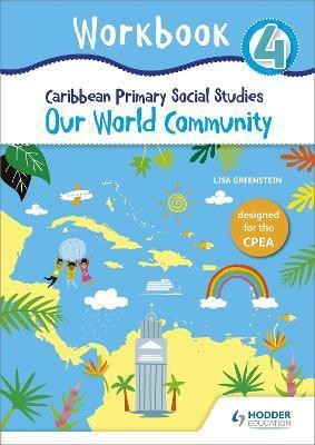 Caribbean Primary Social Studies Workbook 4 CPEA(English, Paperback, Greenstein Lisa)