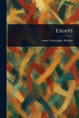 Essays(English, Paperback, Benson Arthur Christopher)