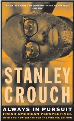 Always in Pursuit(English, Paperback, Crouch Stanley)