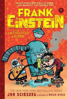 Frank Einstein and the Antimatter Motor(English, Paperback, Scieszka Jon)