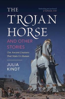 The Trojan Horse and Other Stories(English, Hardcover, Kindt Julia)