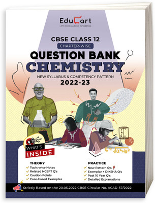 Educart CBSE Class 12 CHEMISTRY Question Bank 2022 (based on new Sample Paper Pattern of 16th Sep 2022)(Paperback, Educart)