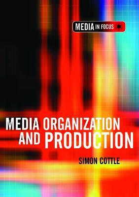 Media Organization and Production(English, Electronic book text, unknown)