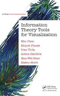 Information Theory Tools for Visualization(English, Electronic book text, Chen Min)