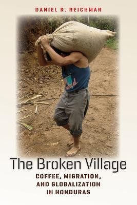 The Broken Village(English, Electronic book text, Reichman Daniel R.)