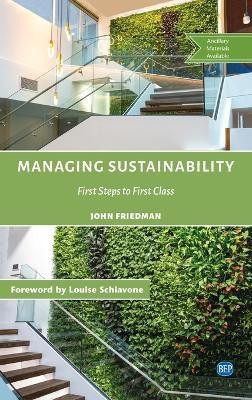 Managing Sustainability(English, Hardcover, Friedman John)