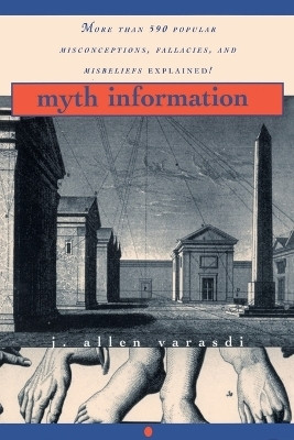 Myth Information(English, Paperback, Varasdi J. Allen)