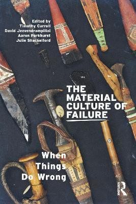 The Material Culture of Failure(English, Hardcover, unknown)