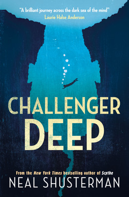 Challenger Deep(English, Paperback, Shusterman Neal)
