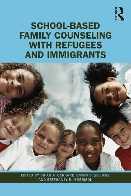 School-Based Family Counseling with Refugees and Immigrants(English, Paperback, unknown)