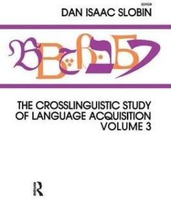 The Crosslinguistic Study of Language Acquisition(English, Paperback, unknown)