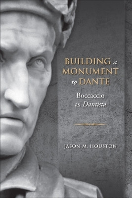 Building a Monument to Dante(English, Hardcover, Houston Jason)