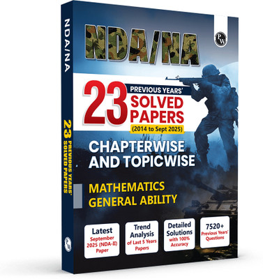 PW NDA/NA 23 Previous Years Solved Papers (From 2014 to Sept 2025) For 2026 Exams  - PW NDA/NA National Defence Academy & Naval Academy 23 Previous Years Solved Papers (2014 - Sept 2025) Chapterwise & Topicwise For Exam 2026(Paperback, PW)