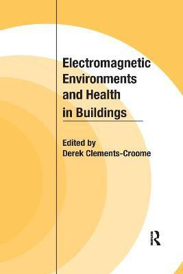 Electromagnetic Environments and Health in Buildings(English, Paperback, unknown)