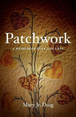 Patchwork(English, Paperback, Doig Mary Jo)