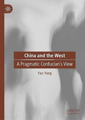 China and the West(English, Hardcover, Yang Yao)
