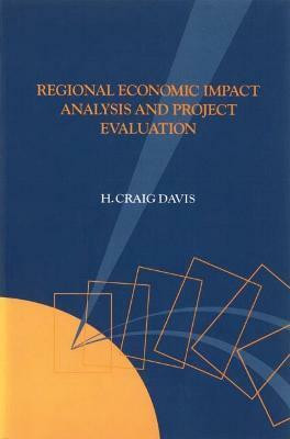 Regional Economic Impact Analysis and Project Evaluation(English, Electronic book text, Davis H. Craig)