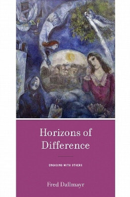 Horizons of Difference(English, Paperback, Dallmayr Fred)