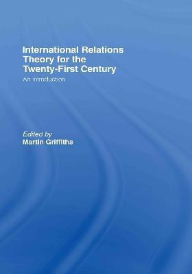 International Relations Theory for the Twenty-First Century(English, Hardcover, unknown)