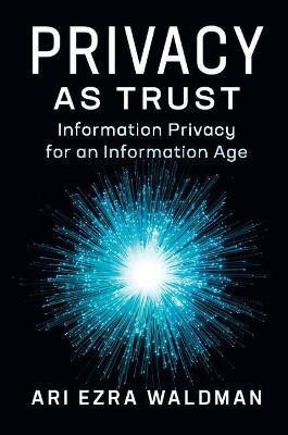 Privacy as Trust(English, Paperback, Waldman Ari Ezra)