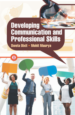 Developing Communication and Professional Skills(Hardcover, Sweta Dixit, Mohit Maurya)