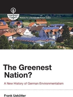 The Greenest Nation?(English, Paperback, Uekoetter Frank)