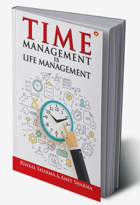 Time Management is Life Management(Hardcover, Rinkal Sharma, Amit Sharma)