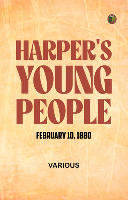 Harper's Young People February 10 1880(Paperback, Various)